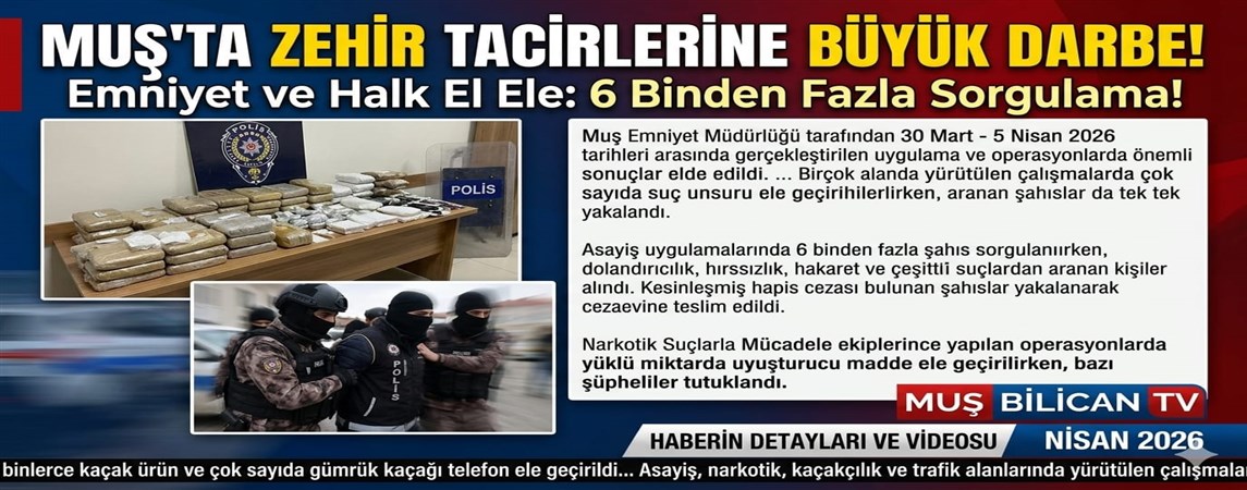 ZEHİR TACİRLERİNE GEÇİT YOK !!!